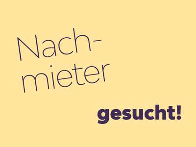 Nachmieter gesucht - Familienräume mit Struktur